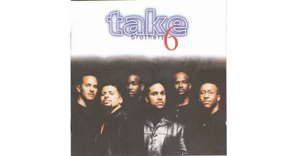 CD Take 6 - Brothers